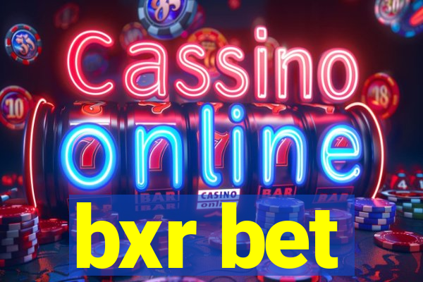 bxr bet